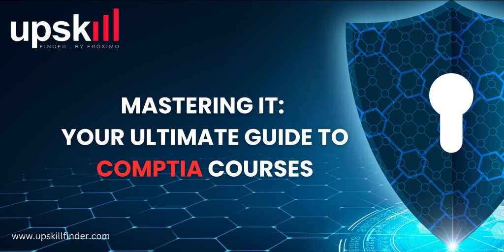 comptia courses By Upskill Finder