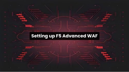 Advanced WAF - Web Application Firewall